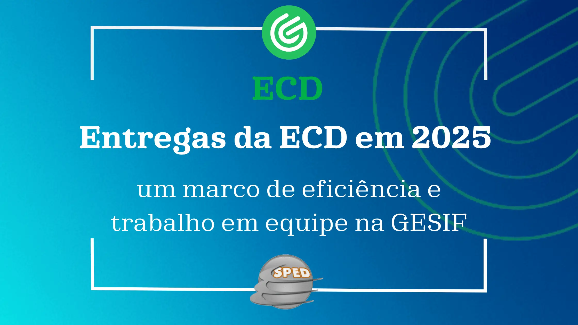 Entregas da ECD em 2025