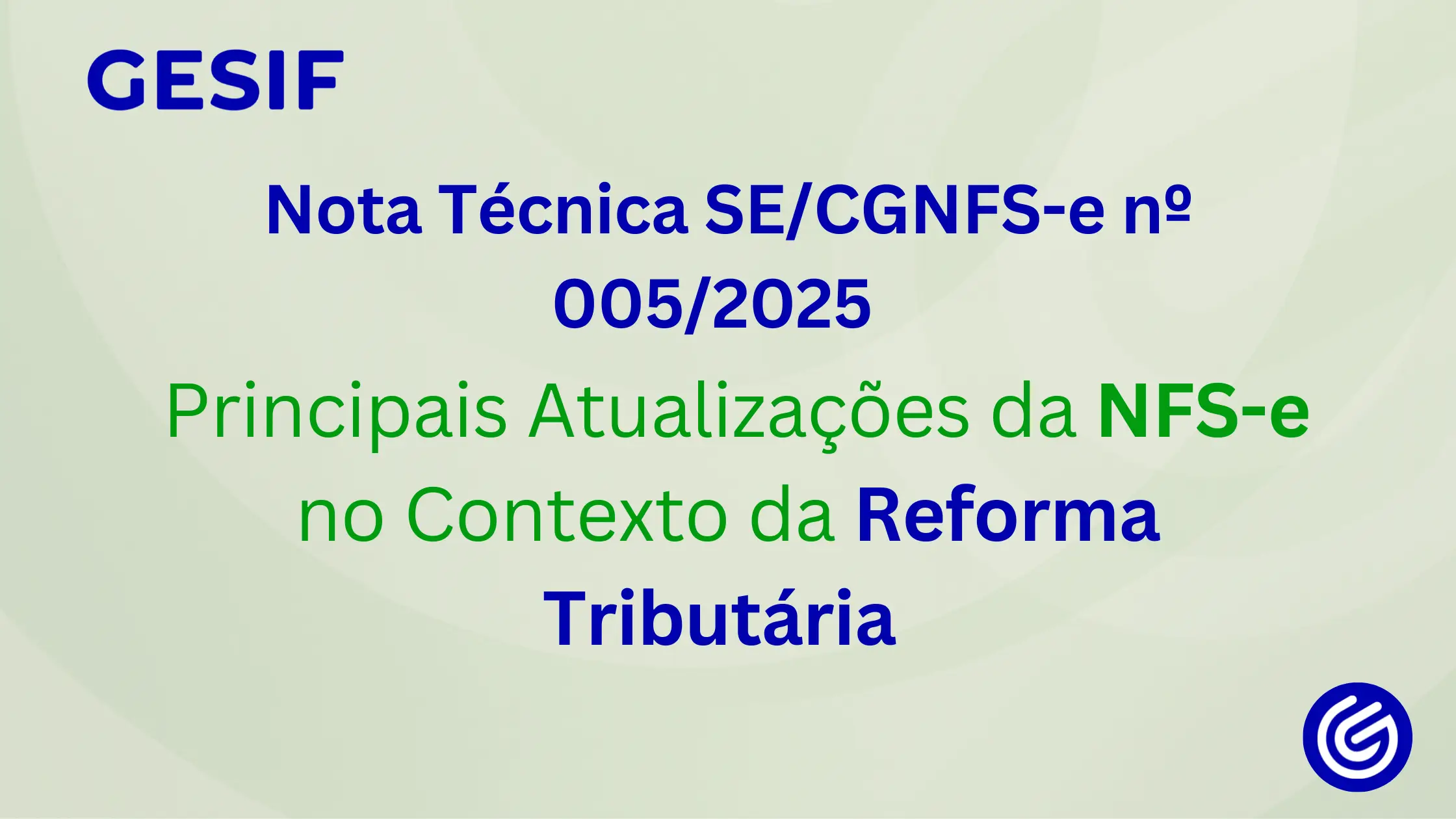 Nota-Técnica-SECGNFS-e-nº-0052025-Principais-Atualizações-da-NFS-e-no-Contexto-da-Reforma-Tributár