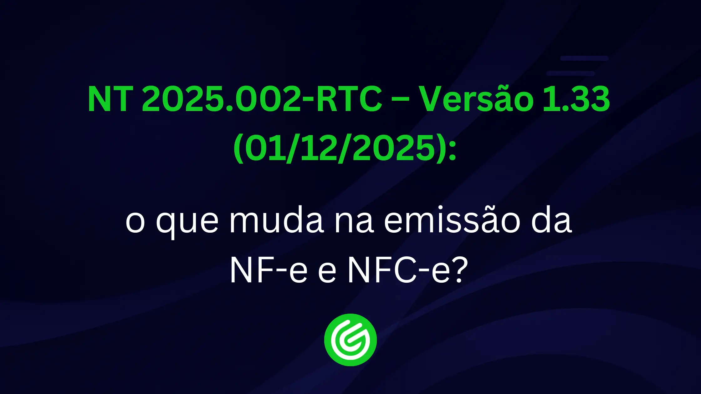 NT-2025.002-RTC–Versão-1.33-_01122025_-o-que-muda-na-emissão-da-NF-e-e-NFC-e