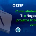 Como-alinhar-Fiscal_-TI-e-Negócio-em-projetos-tributários-complexos