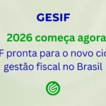 GESIF-pronta-para-o-novo-ciclo-da-gestão-fiscal-no-Brasil