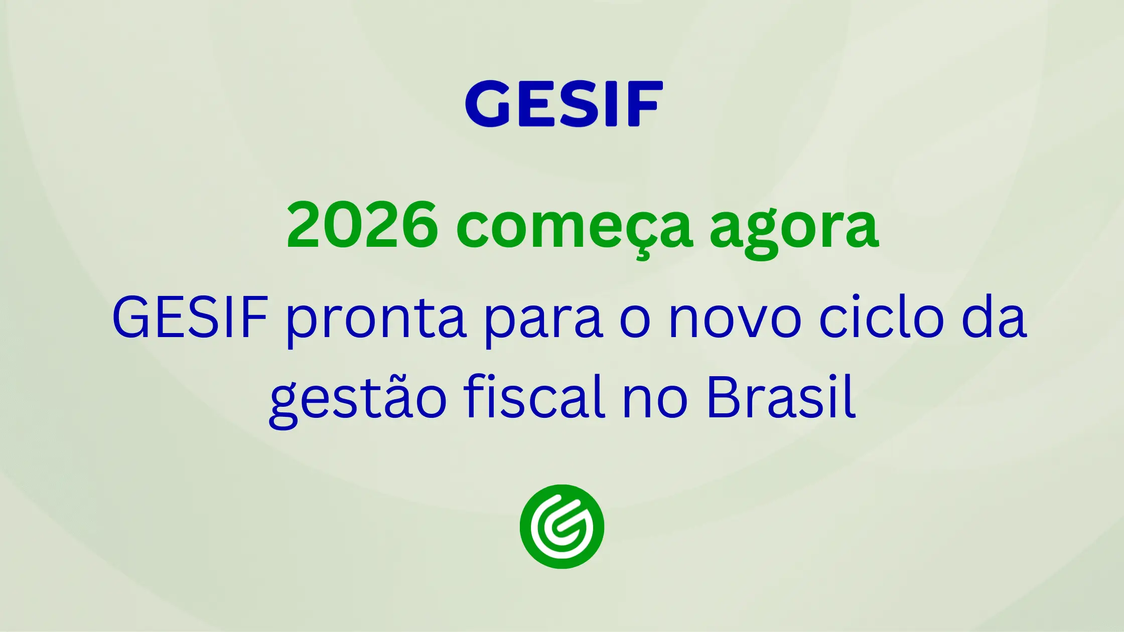 GESIF-pronta-para-o-novo-ciclo-da-gestão-fiscal-no-Brasil