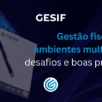 Gestão-fiscal-em-ambientes-multi-ERP-desafios-e-boas-práticas