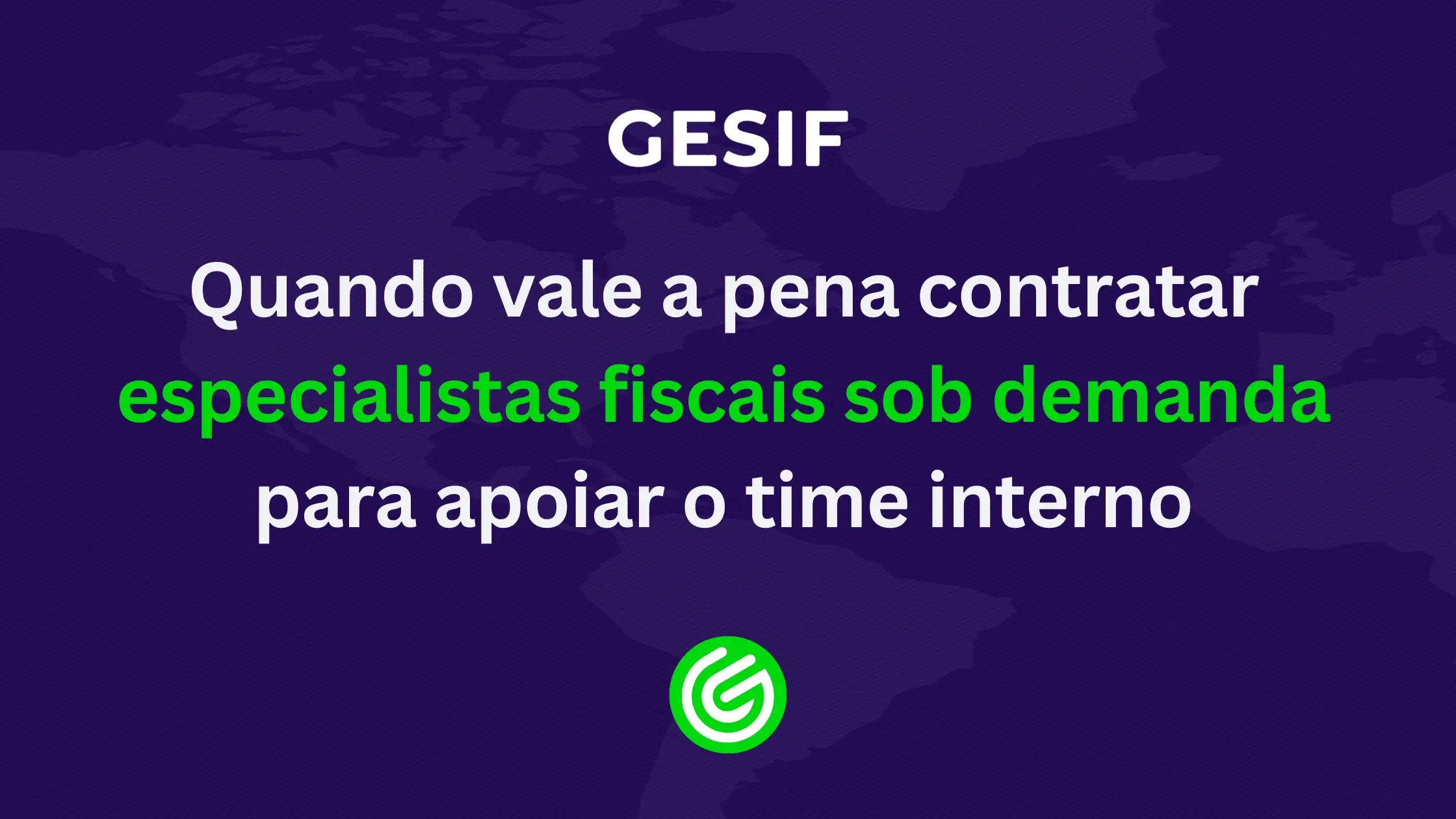 Quando-vale-a-pena-contratar-especialistas-fiscais-sob-demanda-para-apoiar-o-time-interno