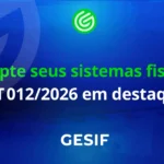Adapte-seus-sistemas-fiscais-NT 0122026-em-destaque