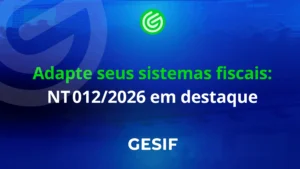 Adapte-seus-sistemas-fiscais-NT 0122026-em-destaque