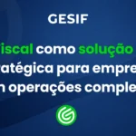 BPO-Fiscal-como-solução-fiscal-estratégica-para-empresas-com-operações-complexas