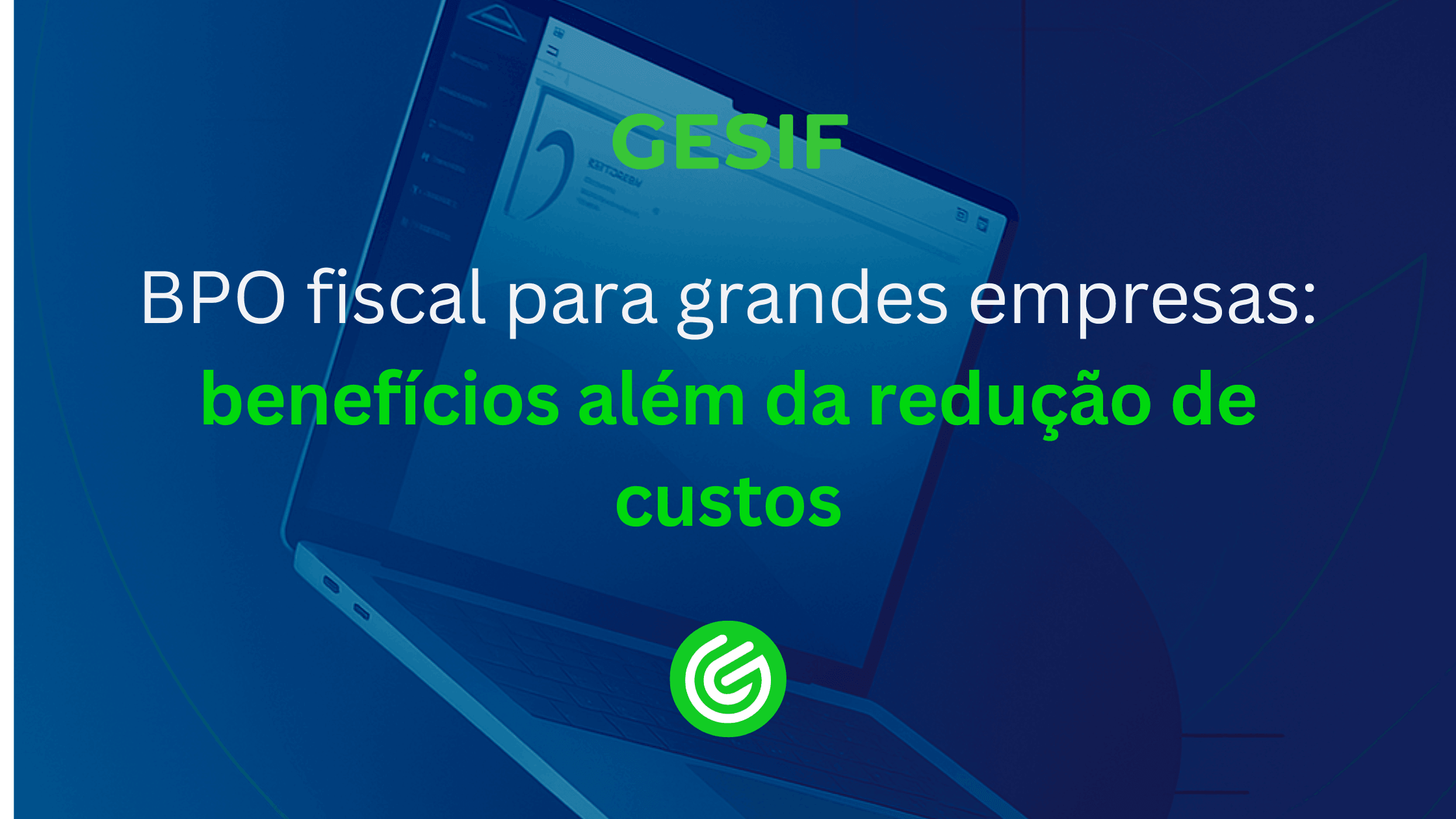 BPO-fiscal-para-grandes-empresas-benefícios-além-da-redução-de-custos