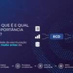 ECD e Escrituração Contábil Digital: importância da qualidade dos dados e processos fiscais