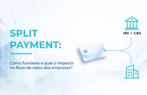Ilustração sobre Split Payment na Reforma Tributária, com representação da divisão de pagamentos entre empresa e Fisco.